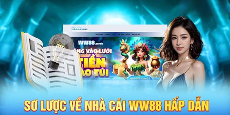 Giới thiệu tổng quan sơ lược về ww88 auto